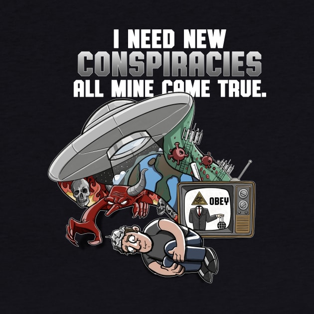 I Need New Conspiracies by TreemanMorse